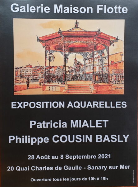 Exposition d'aquarelles - Sanary sur Mer - 28 Août au 8 Septembre 2021